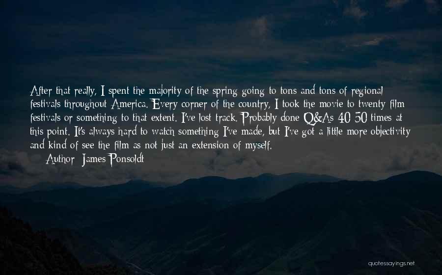 Regional Quotes By James Ponsoldt