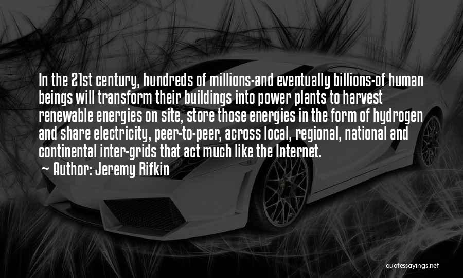 Regional Quotes By Jeremy Rifkin