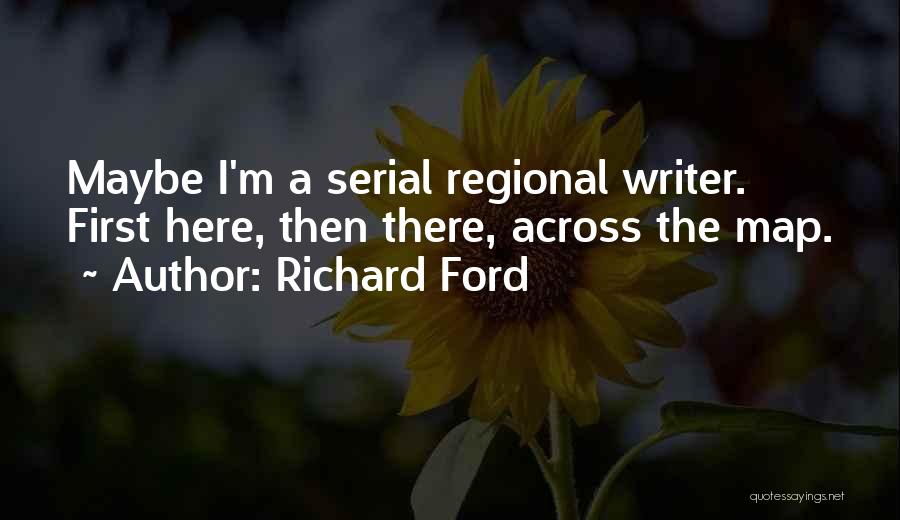 Regional Quotes By Richard Ford