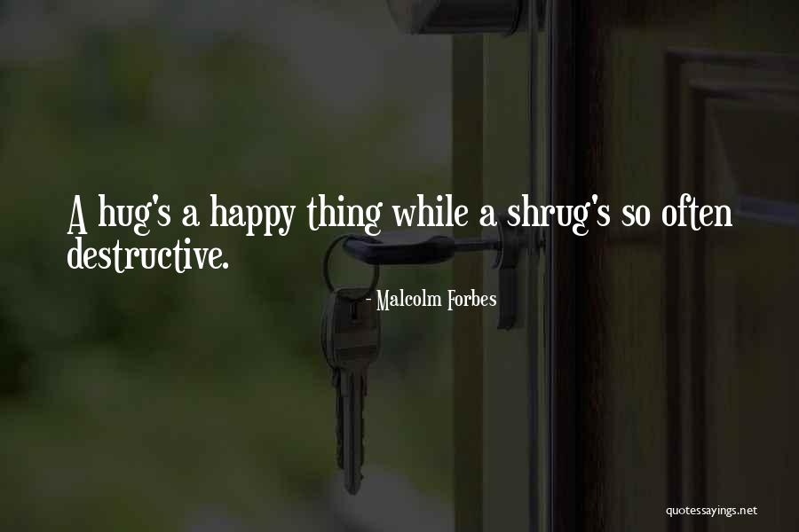 Regionale Canton Quotes By Malcolm Forbes Regionale Canton Quotes By Malcolm Forbes