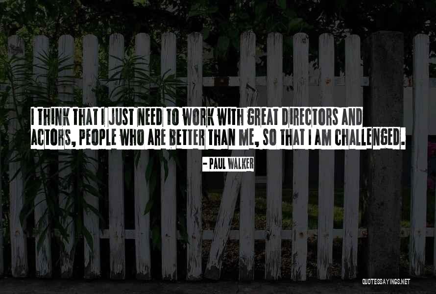 Regionalistic Define Quotes By Paul Walker Regionalistic Define Quotes By Paul Walker