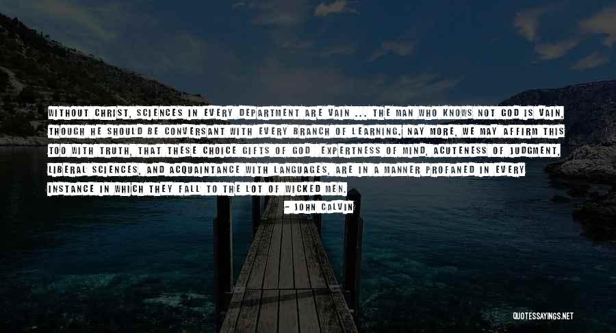 Regioni A Statuto Quotes By John Calvin Regioni A Statuto Quotes By John Calvin