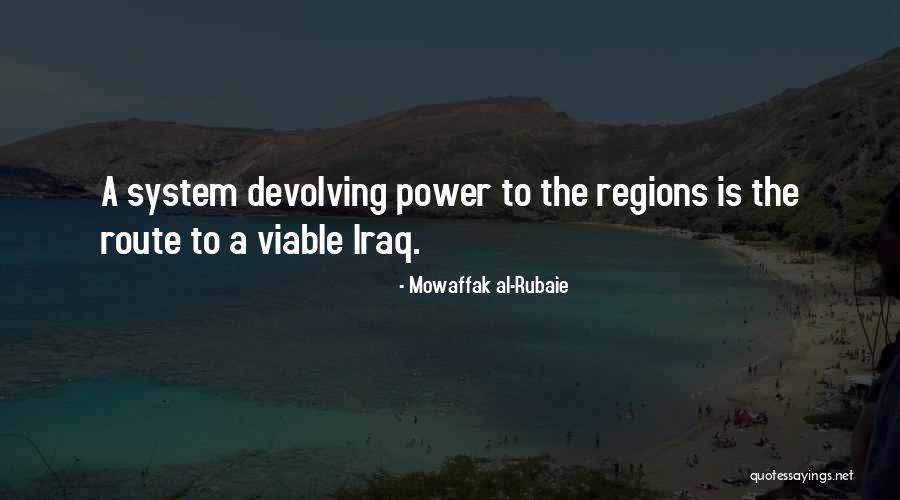 Regions Quotes By Mowaffak Al-Rubaie