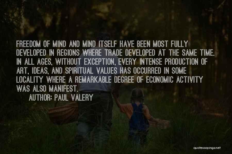 Regions Quotes By Paul Valery