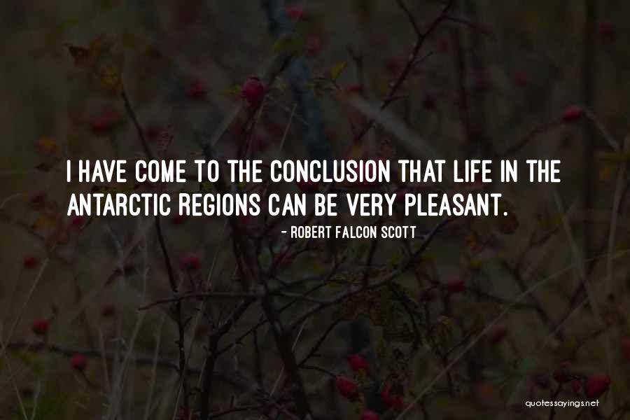 Regions Quotes By Robert Falcon Scott