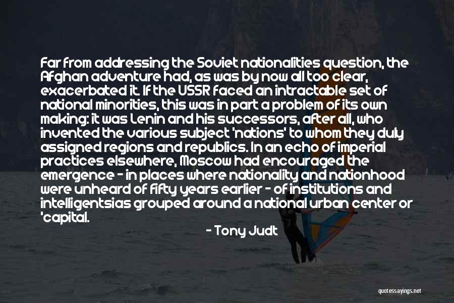 Regions Quotes By Tony Judt