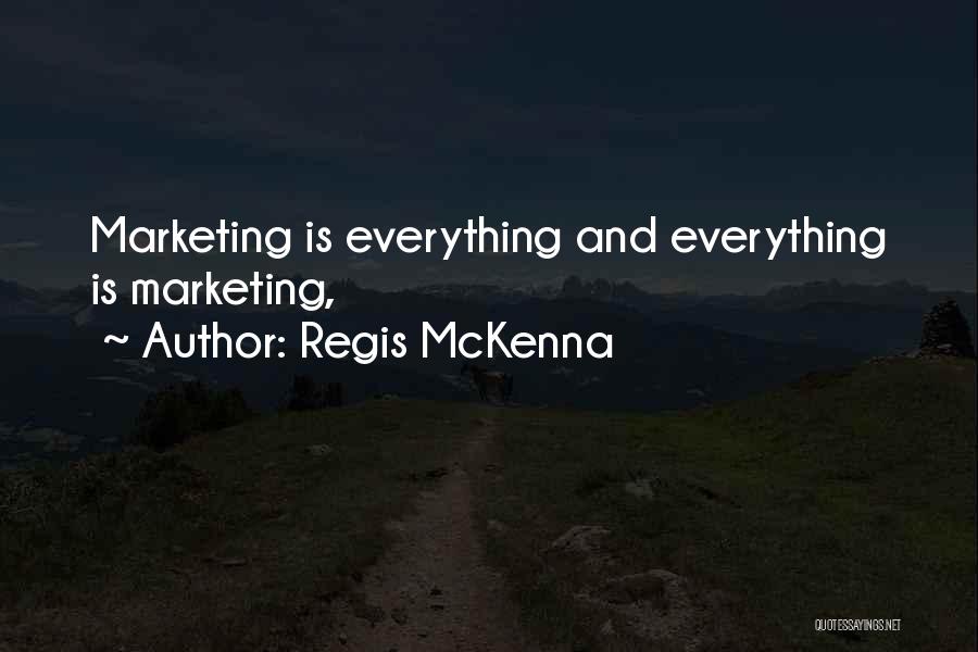 Regis McKenna Quotes 2271803