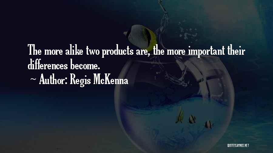 Regis McKenna Quotes 665707