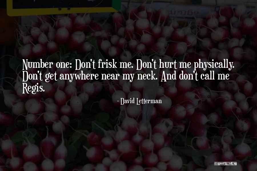 Regis Quotes By David Letterman Regis Quotes By David Letterman
