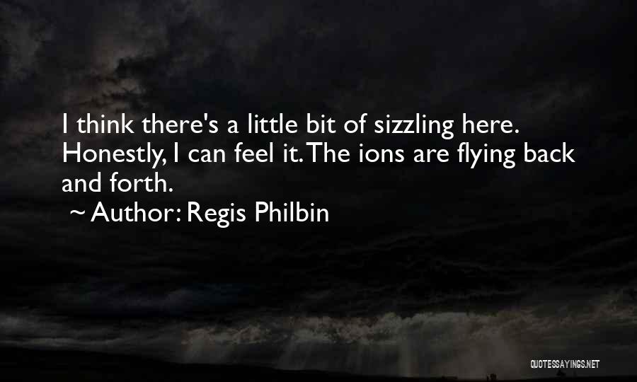 Regis Quotes By Regis Philbin