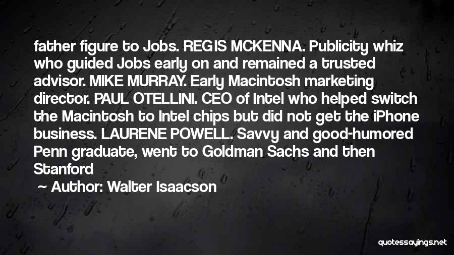 Regis Quotes By Walter Isaacson
