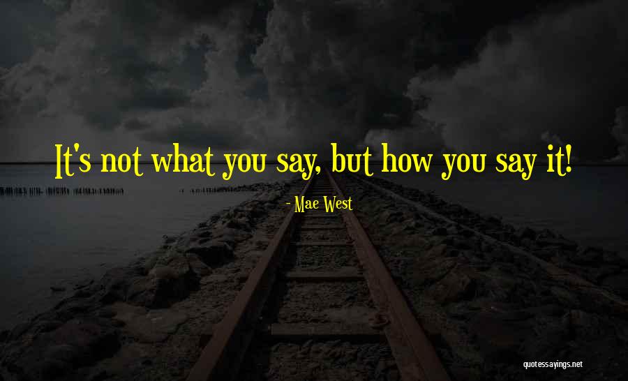 Register For Motivational Quotes By Mae West Register For Motivational Quotes By Mae West