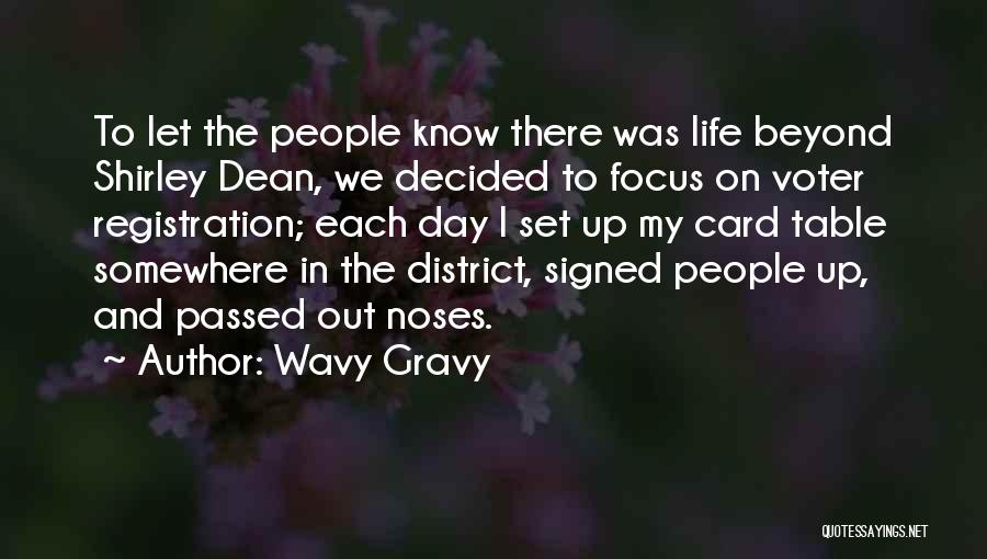 Registration Day Quotes By Wavy Gravy