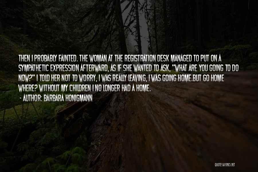 Registration Quotes By Barbara Honigmann