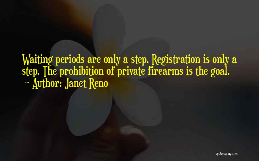 Registration Quotes By Janet Reno