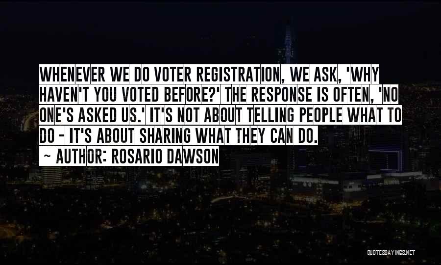 Registration Quotes By Rosario Dawson