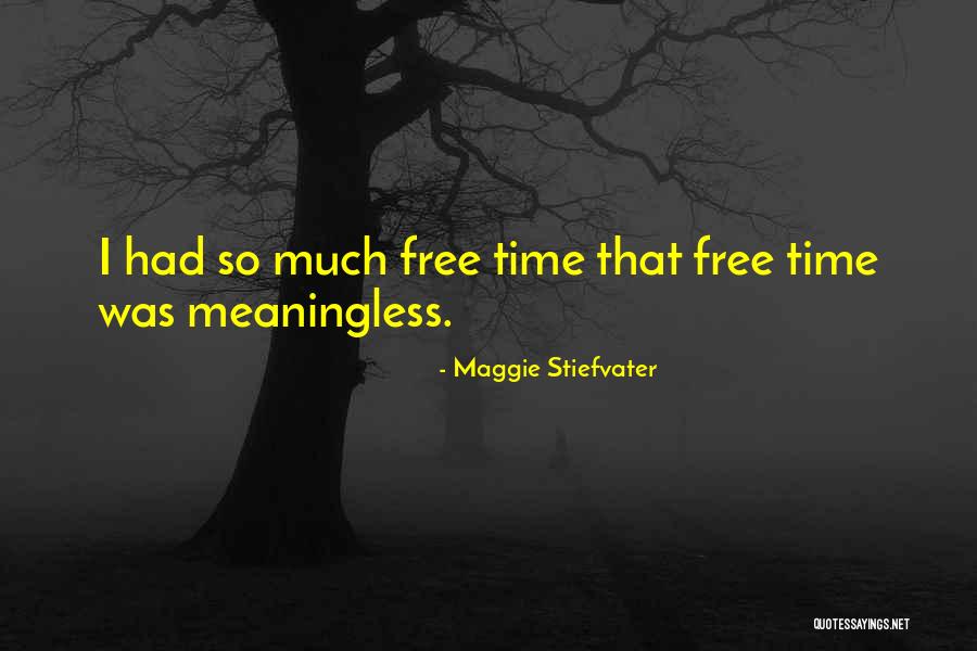 Regiunile Romaniei Quotes By Maggie Stiefvater