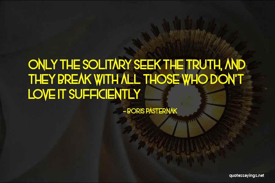 Regizorcautpiesa Quotes By Boris Pasternak Regizorcautpiesa Quotes By Boris Pasternak