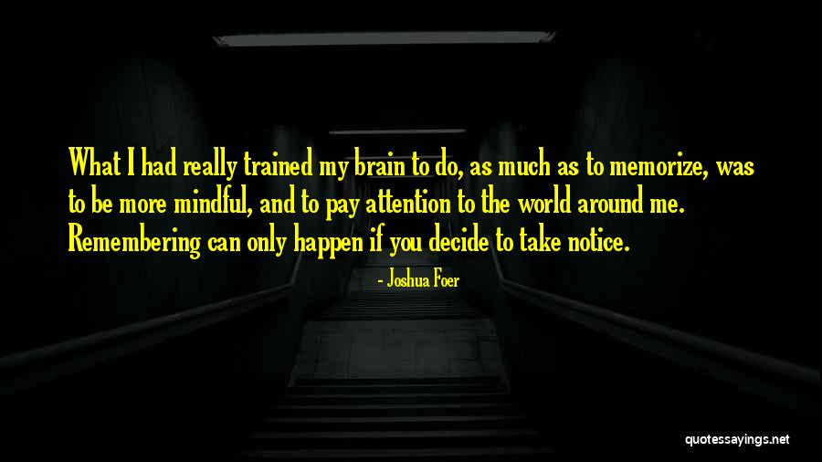 Reglements Quotes By Joshua Foer Reglements Quotes By Joshua Foer