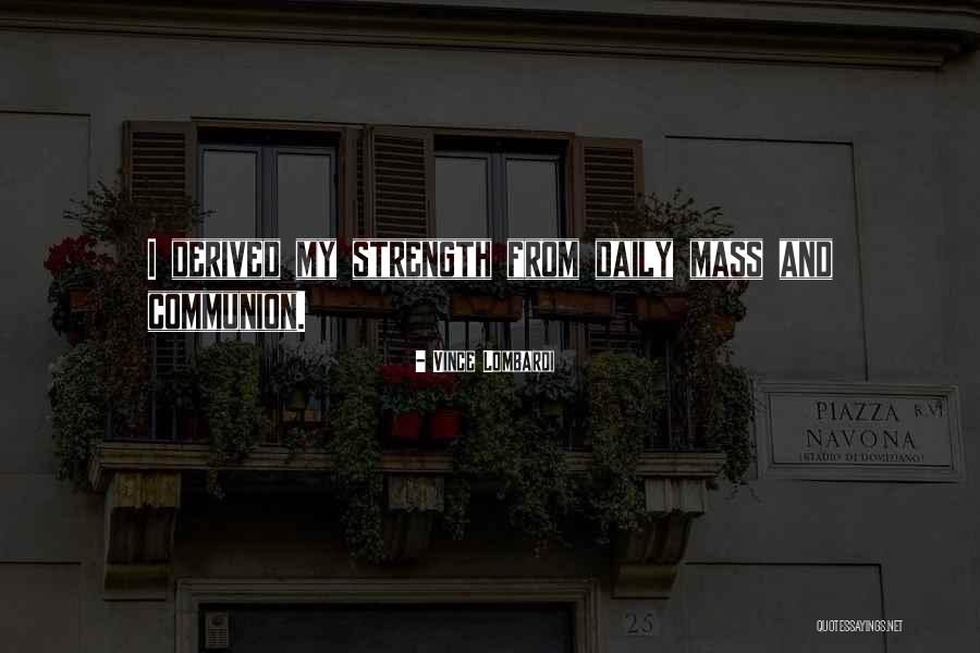 Regnault Salome Quotes By Vince Lombardi