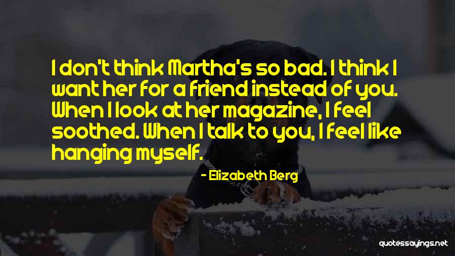 Regnery Publishing Quotes By Elizabeth Berg Regnery Publishing Quotes By Elizabeth Berg