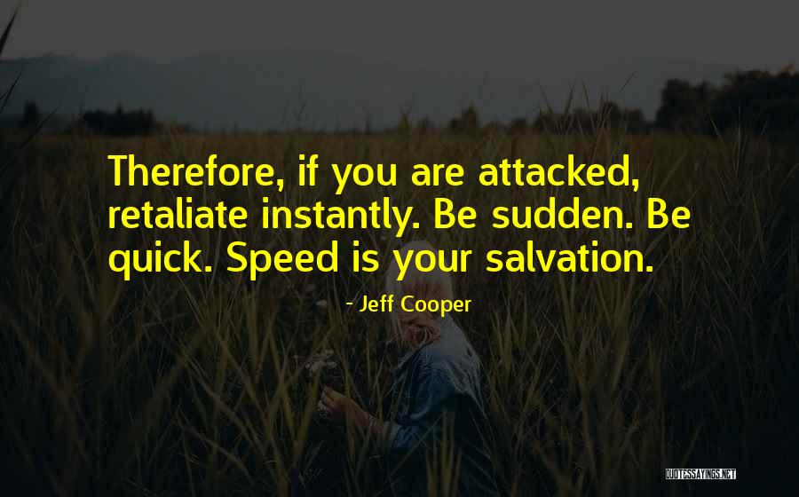 Regnis Quotes By Jeff Cooper Regnis Quotes By Jeff Cooper