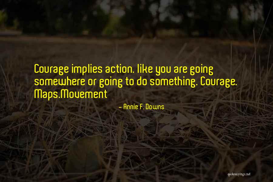 Regolare In English Quotes By Annie F. Downs Regolare In English Quotes By Annie F. Downs