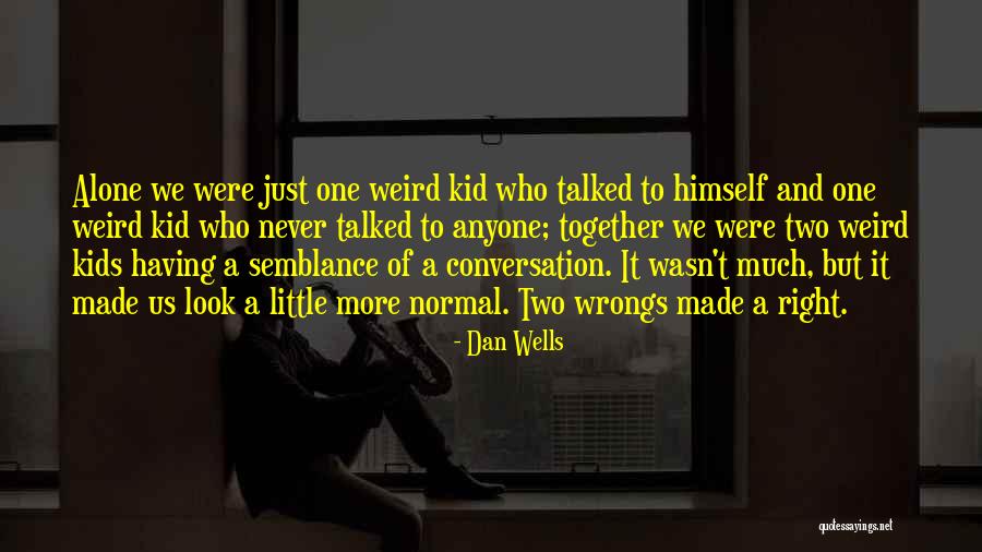 Regras De Andebol Quotes By Dan Wells Regras De Andebol Quotes By Dan Wells
