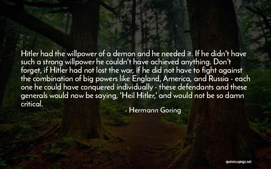 Regresando El Quotes By Hermann Goring Regresando El Quotes By Hermann Goring