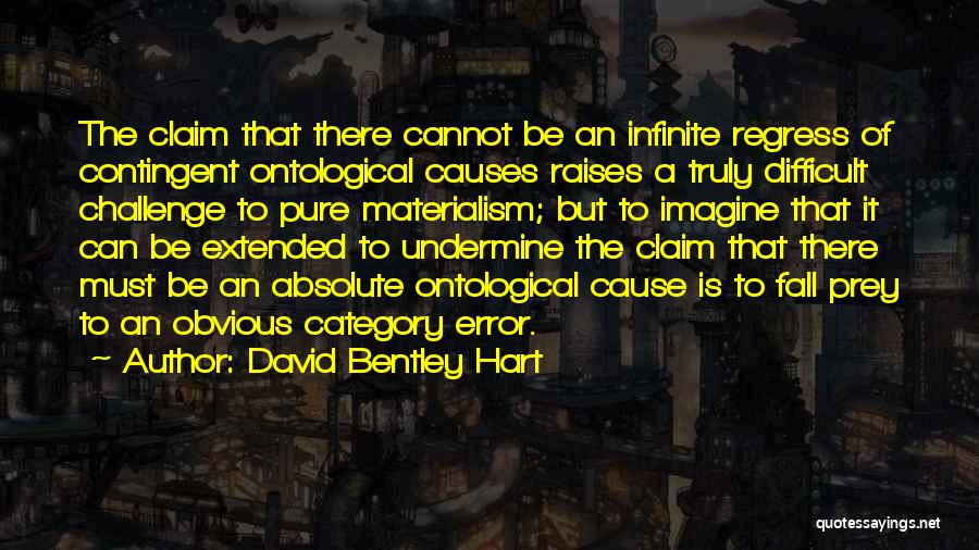 Regress Quotes By David Bentley Hart