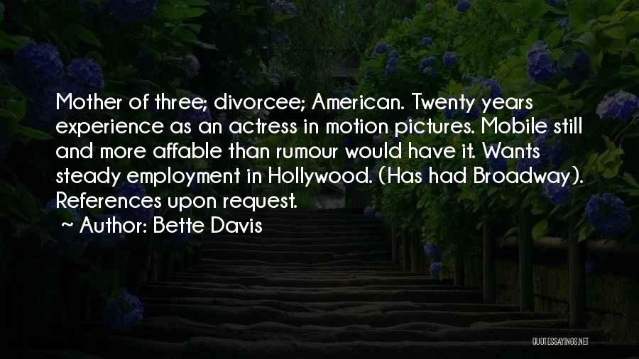 Regressed Against Quotes By Bette Davis