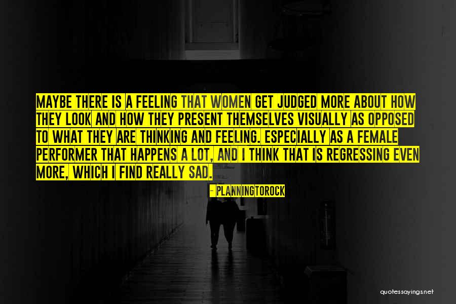 Regressing Quotes By Planningtorock Regressing Quotes By Planningtorock