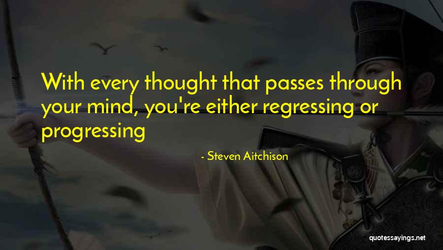 Regressing Quotes By Steven Aitchison Regressing Quotes By Steven Aitchison