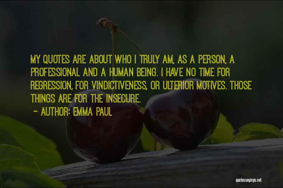 Regression Quotes By Emma Paul