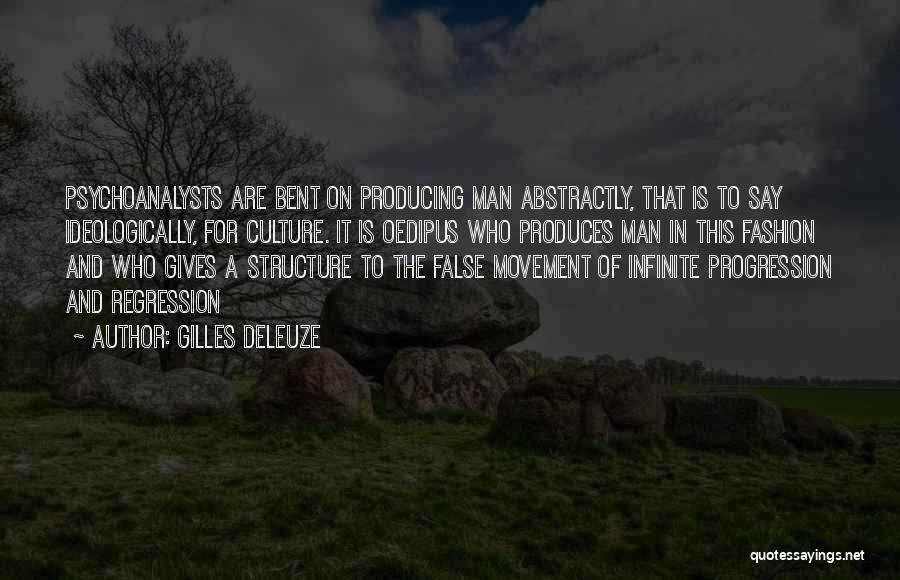 Regression Quotes By Gilles Deleuze