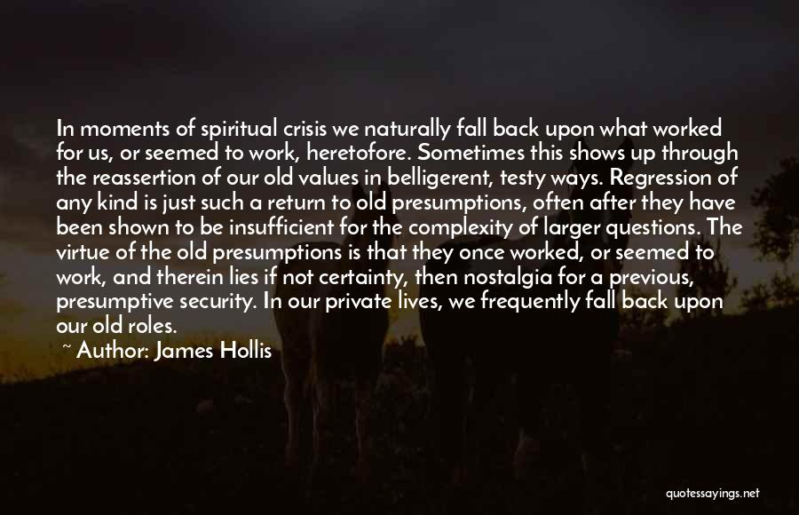 Regression Quotes By James Hollis