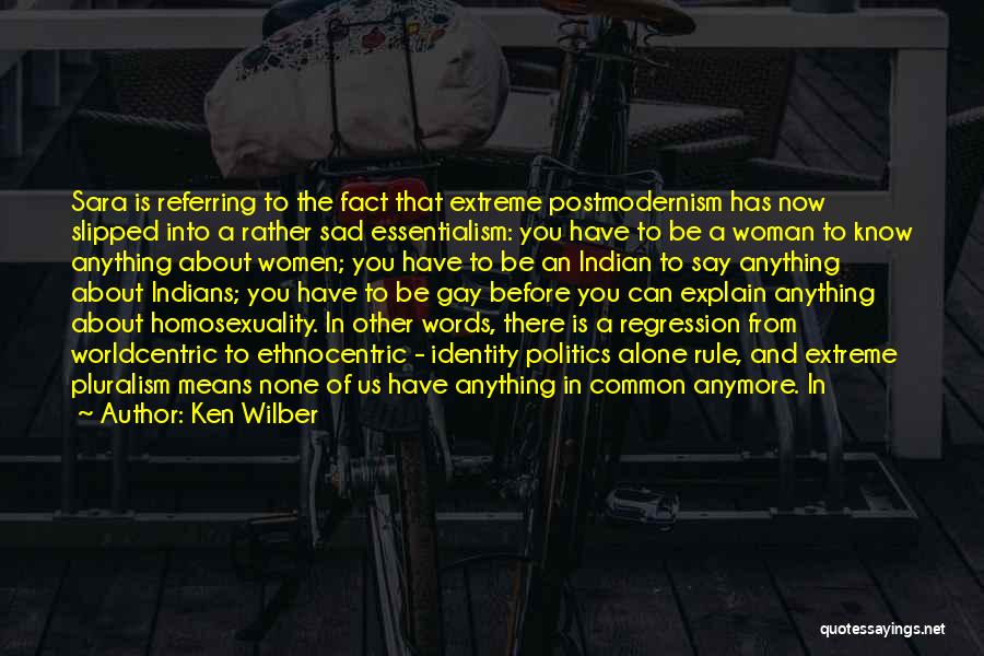 Regression Quotes By Ken Wilber