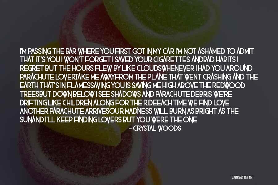 Regret And Forget Quotes By Crystal Woods Regret And Forget Quotes By Crystal Woods