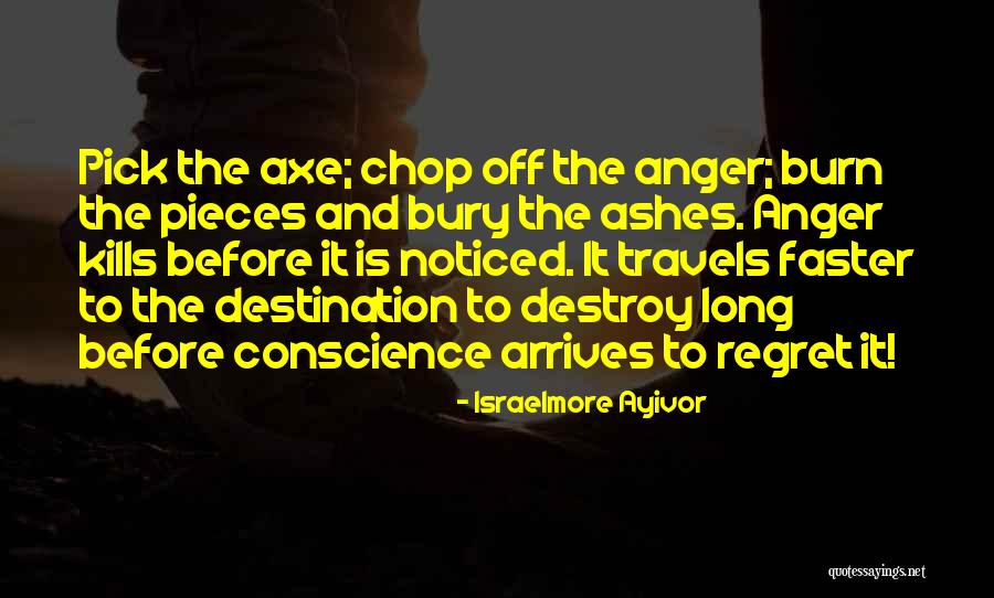Regret And Forget Quotes By Israelmore Ayivor Regret And Forget Quotes By Israelmore Ayivor