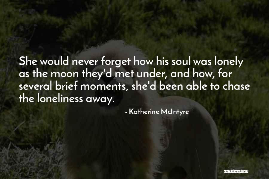 Regret And Forget Quotes By Katherine McIntyre Regret And Forget Quotes By Katherine McIntyre
