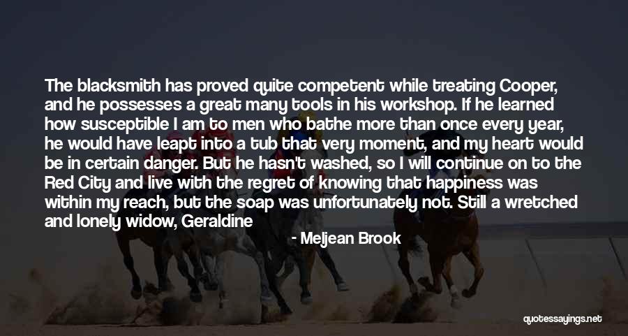 Regret And Happiness Quotes By Meljean Brook Regret And Happiness Quotes By Meljean Brook