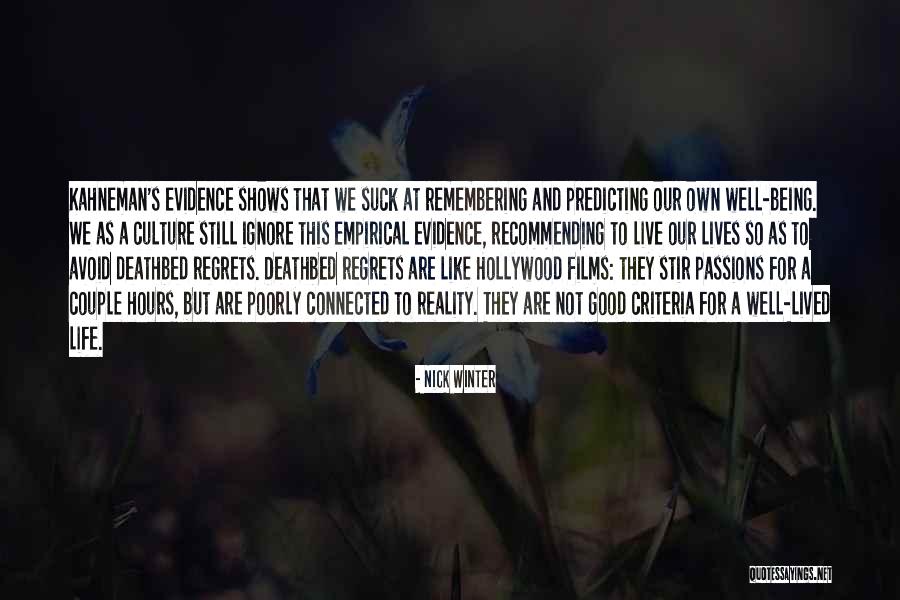 Regret And Happiness Quotes By Nick Winter Regret And Happiness Quotes By Nick Winter