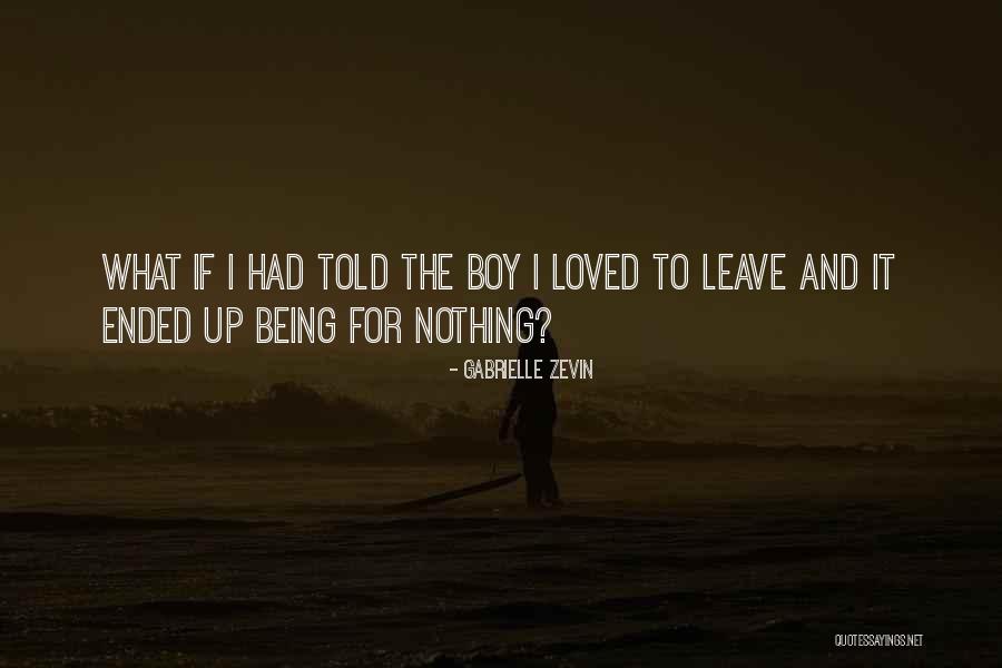 Regret And Love Quotes By Gabrielle Zevin