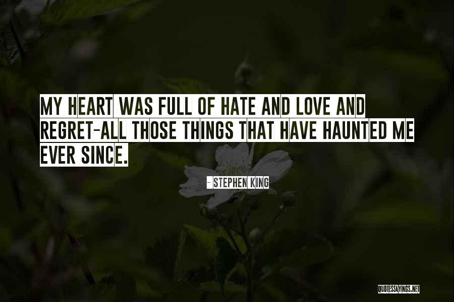 Regret And Love Quotes By Stephen King