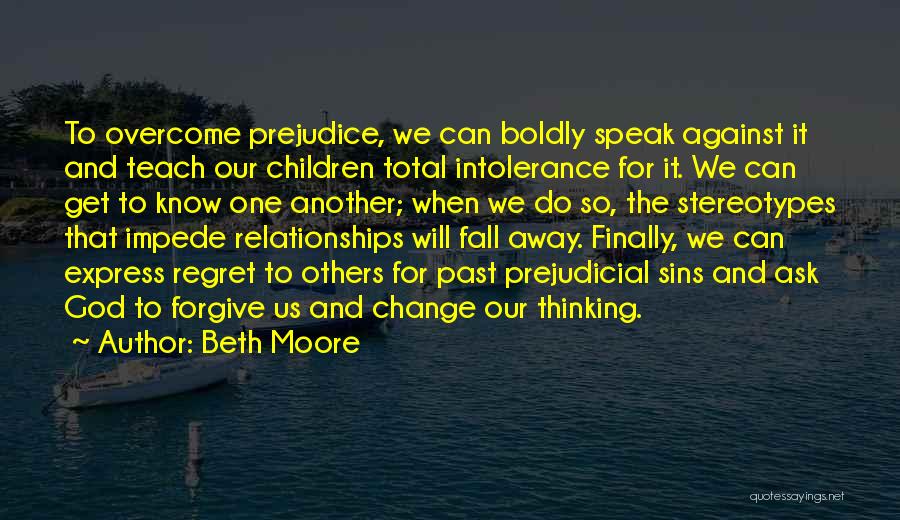 Regret And Relationships Quotes By Beth Moore