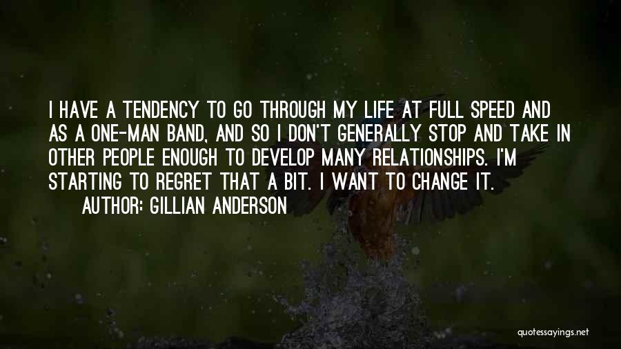 Regret And Relationships Quotes By Gillian Anderson