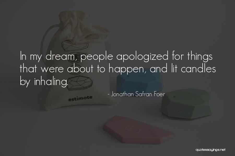 Regret And Remorse Quotes By Jonathan Safran Foer