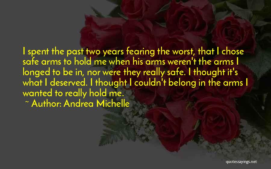 Regret And Second Chances Quotes By Andrea Michelle