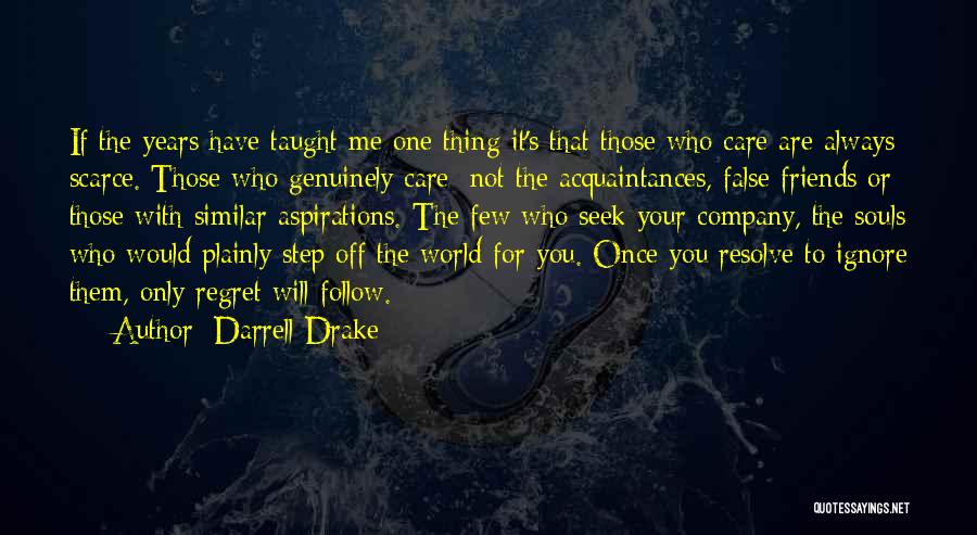 Regret And Trust Quotes By Darrell Drake