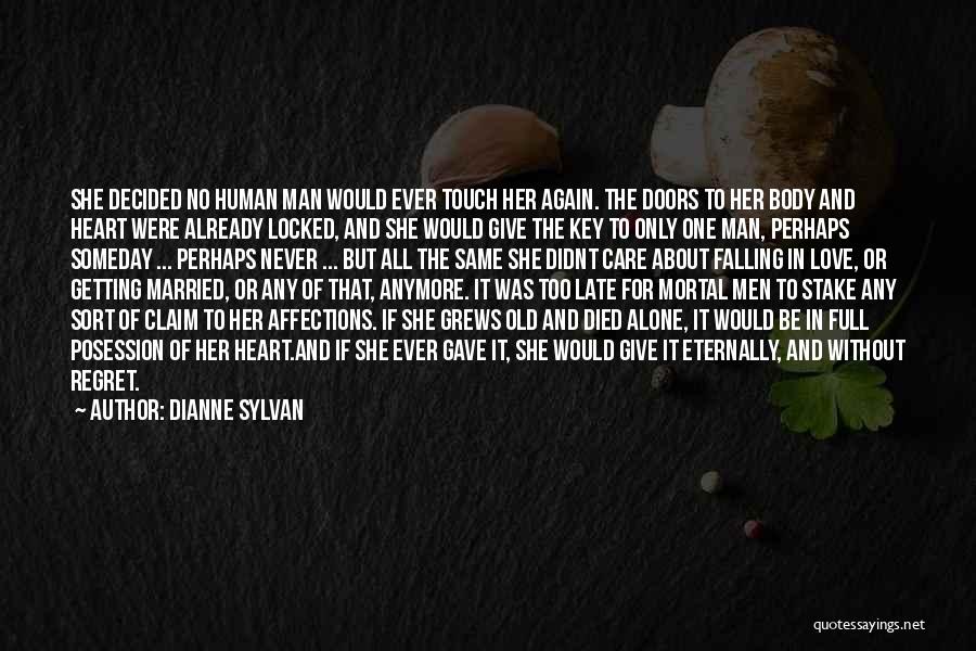 Regret Falling In Love Quotes By Dianne Sylvan